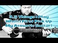 3 1/2 Things I Play When I First Pick Up My Acoustic Guitar