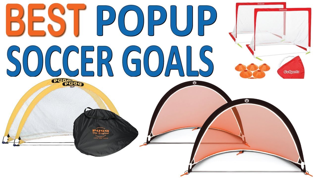 Top 5 Best Popup Soccer Goals Reviews