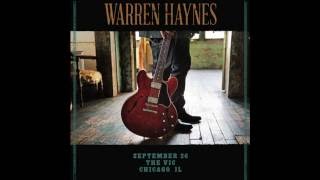 Warren Haynes - Though Mama - Vic Theatre,Sept 26 2015