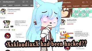 XxklaudiaxX just got hacked??