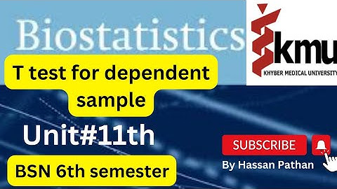 T-test for Dependent Samples || Unit#11 || 6th semester biostatistics