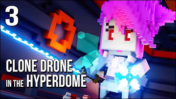 Clone Drone In The Hyperdome | Part 3 | The Struggle To Free The Looprunners And Face The Gauntlet