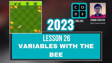 Code.org Lesson 26 Variables with the Bee | Express Course 2023 Update