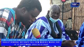 Yewe ligueyou complexe islamique de mbacke Si Ndigualou Khalif General des baye fall le 17 Septembre