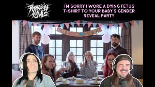 RAISED BY OWLS - I'm Sorry I Wore a Dying Fetus T-Shirt to Your Baby's Gender Reveal Party -REACTION