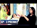 Watch Babban Khala Ki Betiyan Episode 03 (Promo) - ARY Digital Promo Online In Hd