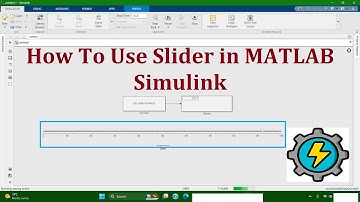 How to Use Slider in MATLAB Simulink #matlab #slider #simulink #basic