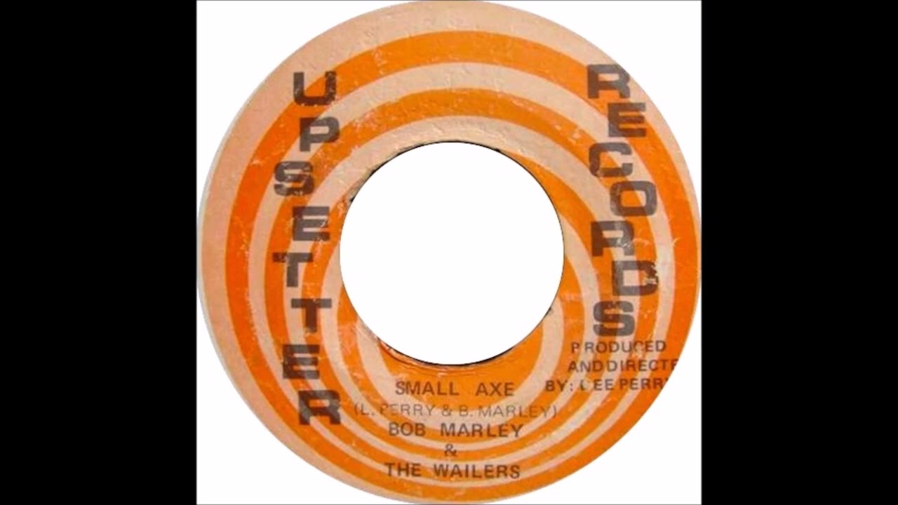 JA 7” Small Axe - Bob Marley & Wailers Bob Marley & The Wailers – Small Axe – Vinyl (7