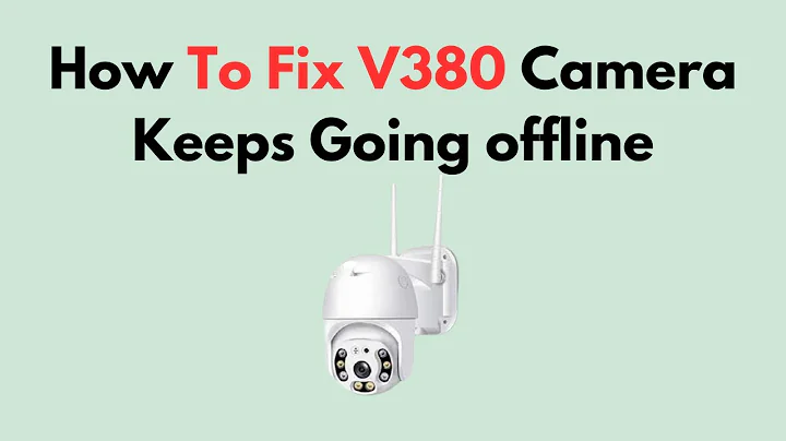 How to Fix V380 Camera Keeps Going Offline (Wi-Fi Signal, Power Supply & App Sync Guide)