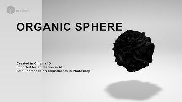 Organic Sphere | Cinema4D Animation | Remast Graphics