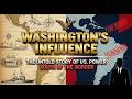 Washington’s Influence: The Untold Story of US Power South of the Border
