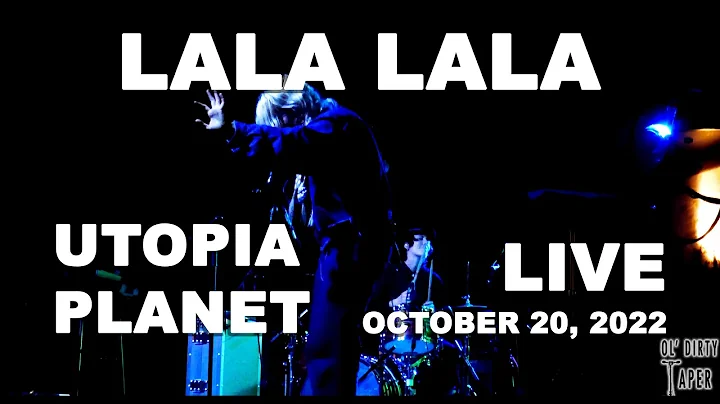 Lala Lala - Utopia Planet (Live) - 2022-10-20 - Ma...
