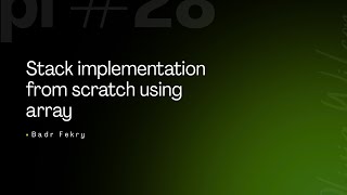 Data Structure with C++ - #6 Stack implementation from scratch using array