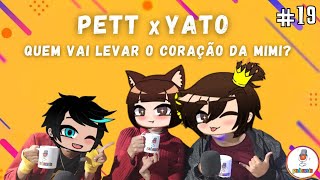 PETT, YATO e MIMI - PODCURTIR #19