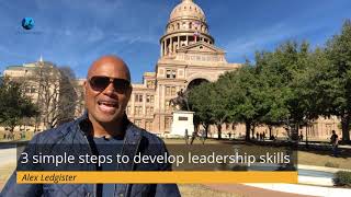 3 Simple Steps to Develop Leadership Skills