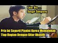 Edaan❗Pria Ini Seperti Pianist Korea Memainkan Tiap Bagian Dengan Gitar Akustik - Teks Indo