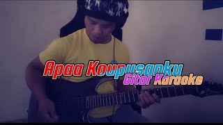 Download Lagu Apaa Koupusanku - Andin Cover Guitar MP3