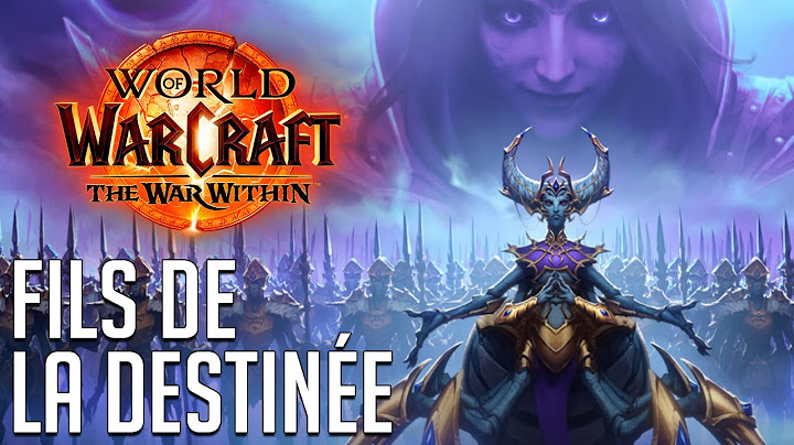 FILS DE LA DESTINÉE ! - The War Within Reaction - World of Warcraft