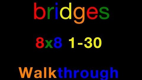 Flow Free Bridges 8x8 1-30 Walkthrough