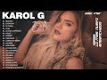 Karol G Grandes Exitos 2021 - Karol G Mix 2021 - Karol G Album Completo Marzo 2021