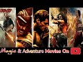 Top 10 Magic & Adventure Movies Available on Youtube Dubbed in Hindi |Magic Fantasy Movies|