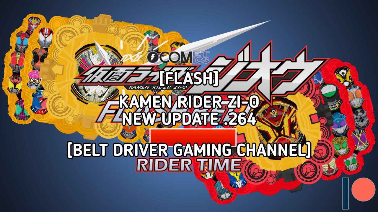 Kamen Rider ZiO Flash Belt .264 New Update YouTube