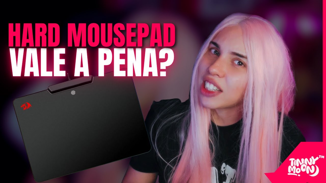 O que é um HARD MOUSEPAD 
