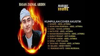 KUMPULAN COVER AKUSTIK HASAN ZAENAL ABIDIN