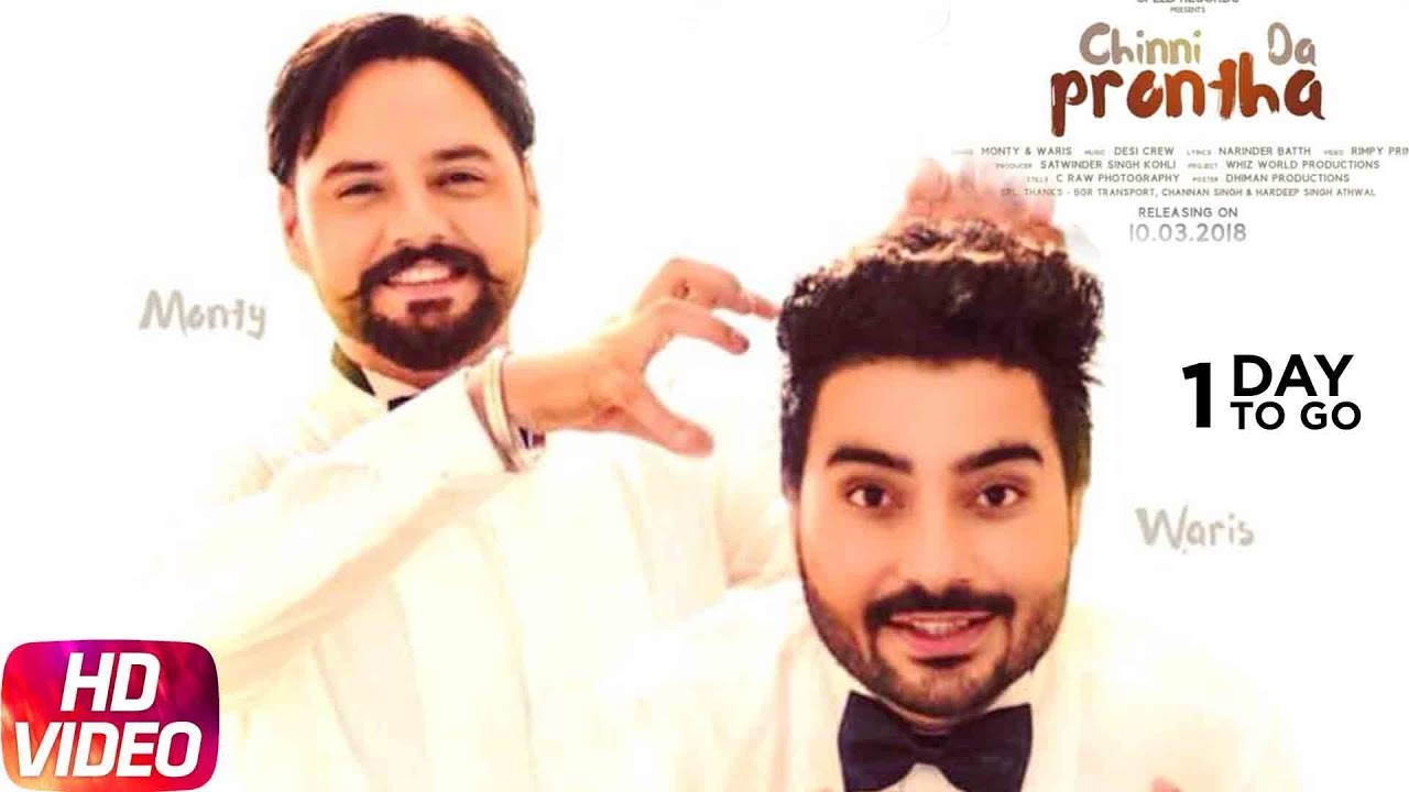 1 Day To Go | Chinni Da Prontha | Monty & Waris | Desi Crew | Releasing On 10th March