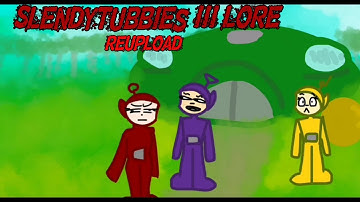 Slendytubbies III LORE | Animation (Re-upload)