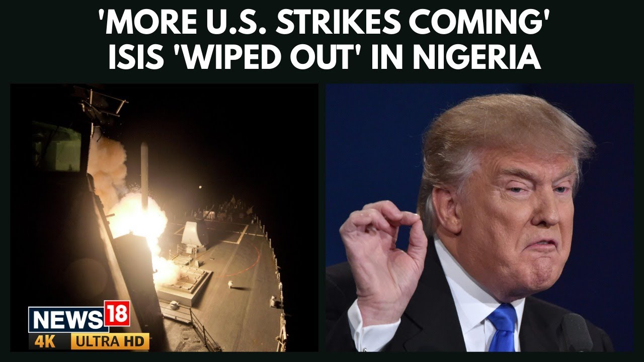 Donald Trump Strikes ISIS in Nigeria | Christmas Night Bloodbath & More ...