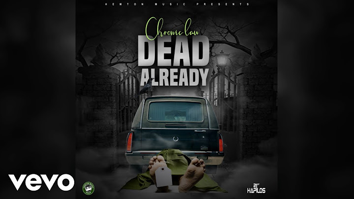 Chronic Law - Dead Already (Official Audio)