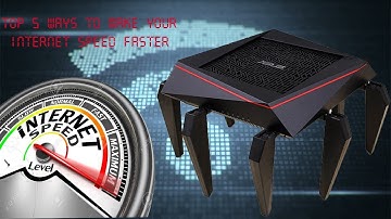 Top 5 ways to make your internet speed faster