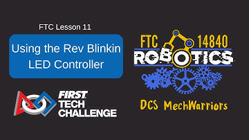 FTC Lesson 11 - How to Use the Rev Blinkin LED Controller for FIRST Tech Challenge (2023)