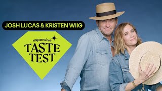 Kristen Wiig \& Josh Lucas Can’t Believe This Hat Is $620 | Expensive Taste Test | Cosmopolitan