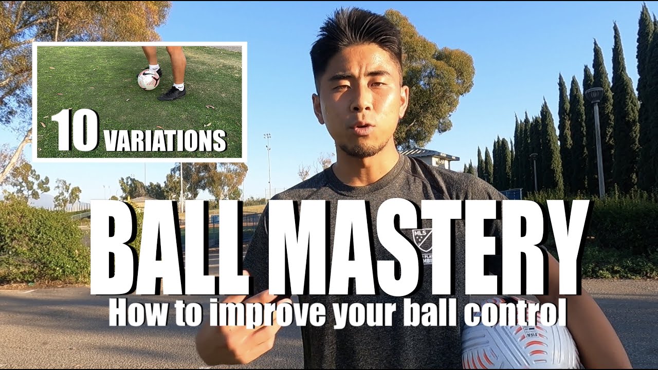 10 BALL MASTERY DRILLS/ This is How to Improve Your Ball Control - YouTube