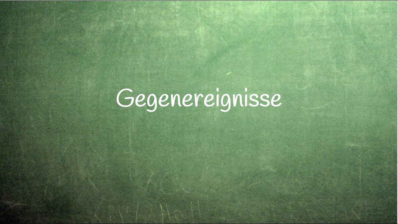 Ereignis, Gegenereignis | Fit im Mathe-Abi