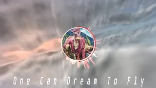 One Can Dream To Fly-Night Time Lama man Remix