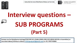 Interview questions on Subprograms Part 5|  What is sub program | CALL verb | Linkage section