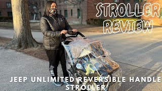 JEEP BY DELTA CHILDREN UNLIMITED REVERSIBLE HANDLE STROLLER | HONEST REVIEW | PRODUCT REVIEW