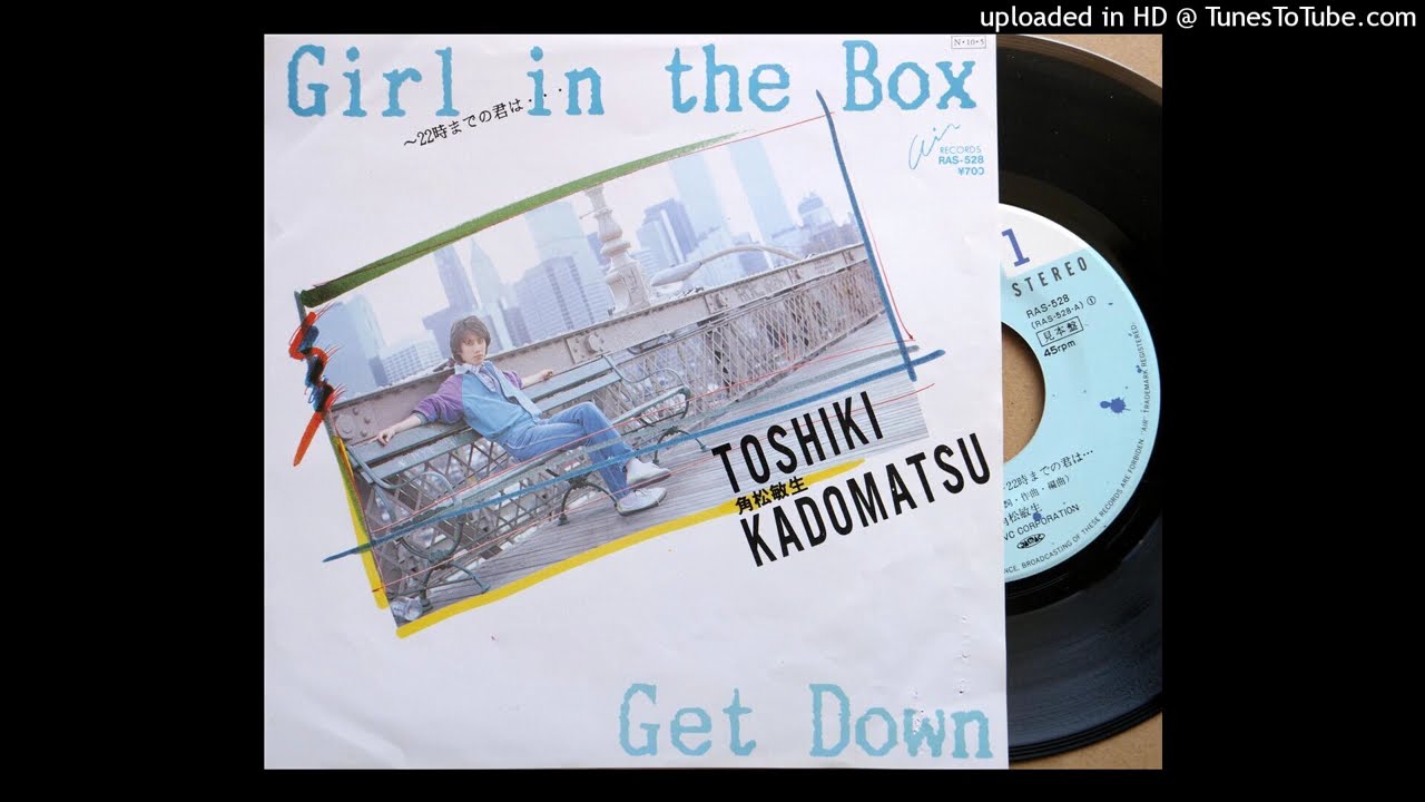 Girl in the box～22時までの君は・・・」 角松敏生 (VINYL) - YouTube