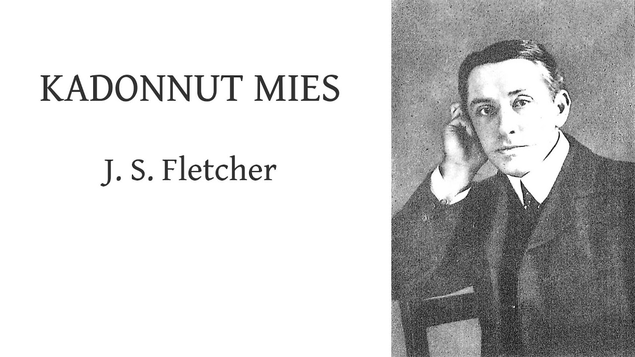 Kadonnut mies, J. S. Fletcher