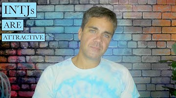 INTJs are so darn ATTRACTIVE