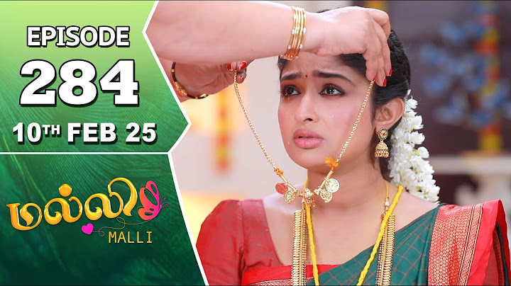 Malli Serial | Episode 284 | 10th Feb 2025 | Nikitha | Vijay | Saregama TV Shows Tamil
