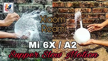 Xiaomi Mi A2 (Mi 6X) Super Slow Motion Video Test 120fps