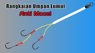 Rangkaian pancing umpan lumut untuk Nila, Belanak, Bandeng dan Mujaer