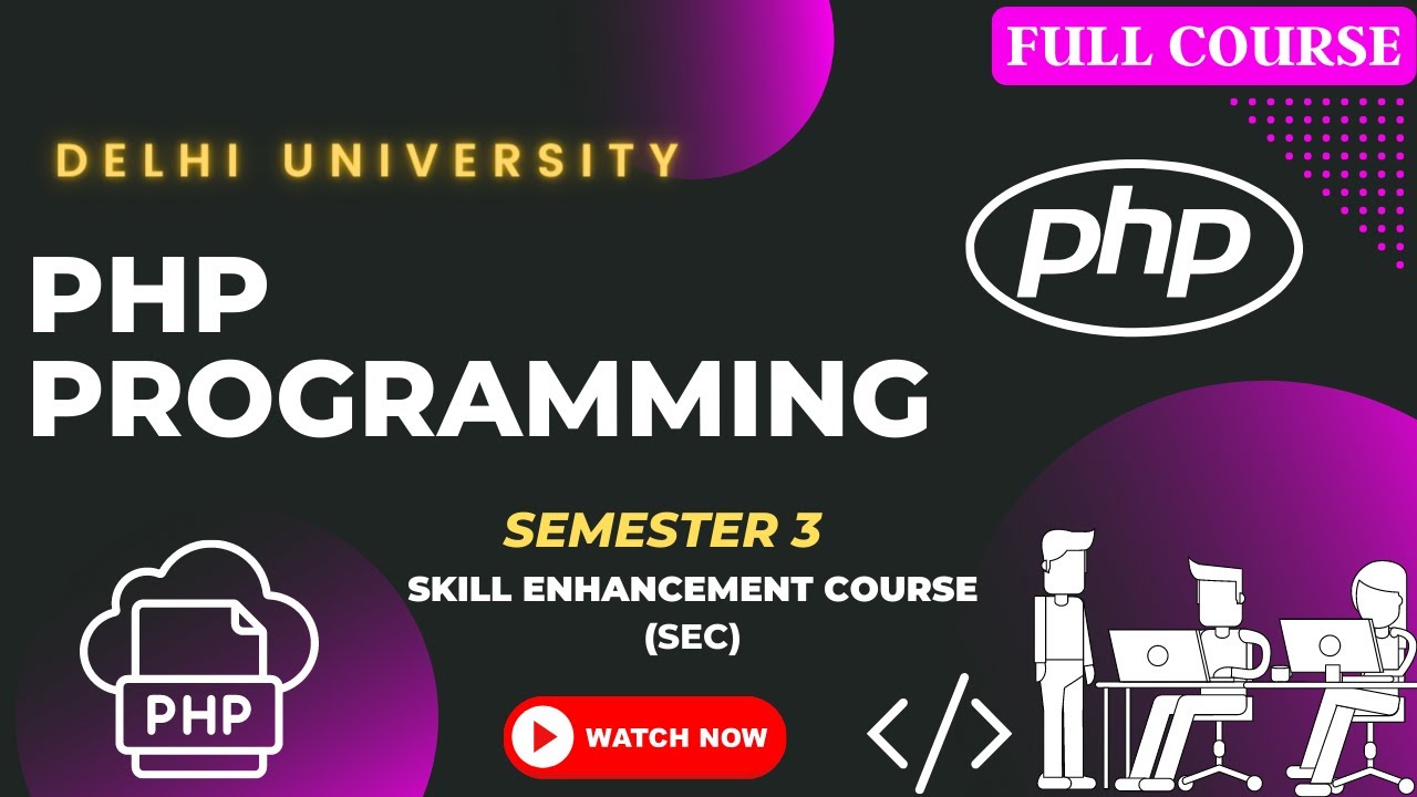 PHP Programming full course Delhi University semester 3 | php one shot ...