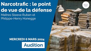 Narcotrafic : le point de vue de la défense