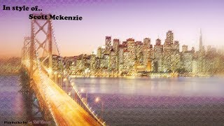 Scott Mckenzie - San Francisco - Instrumental chords