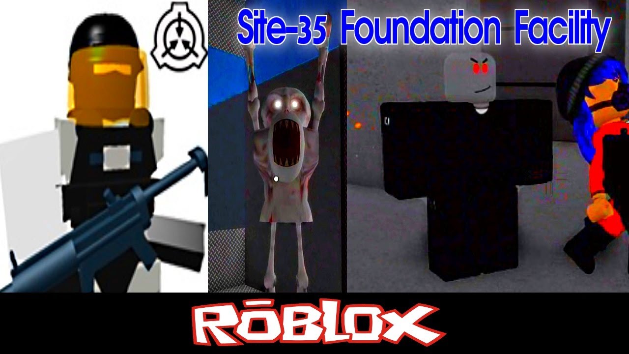 SCP Site-35 Foundation Facility Part 5 By MiniToon [Roblox] - YouTube